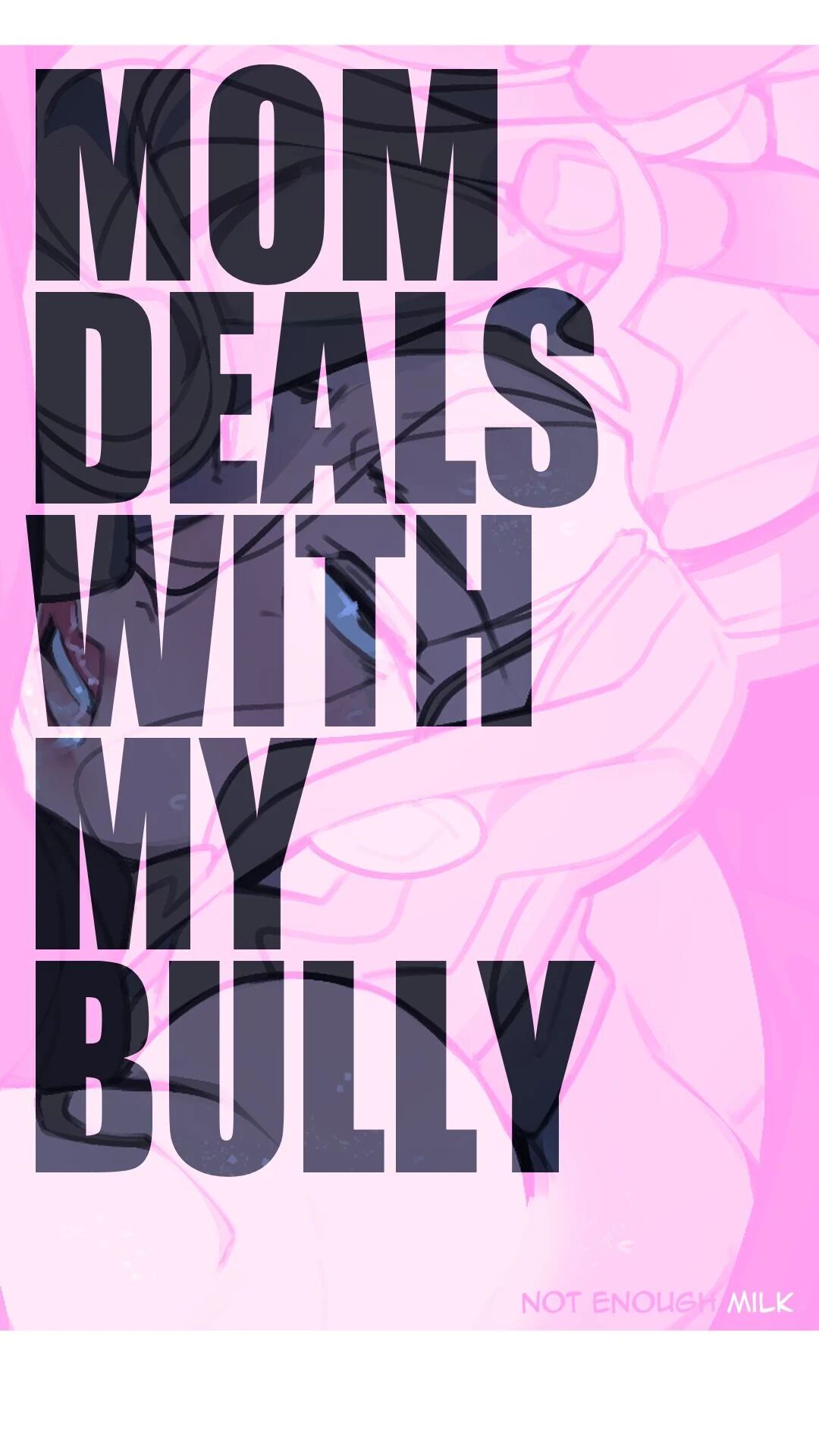 Mom deals with my bully