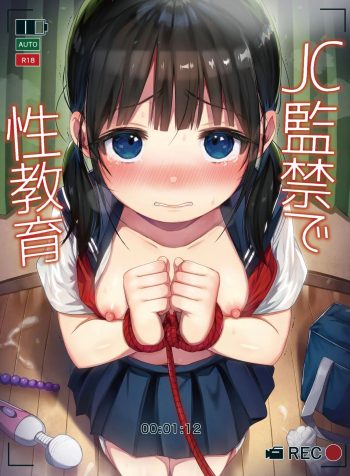 [micro page (Kuromotokun)] JC Kankin de Seikyouiku | Giving a Middle Schooler Sex Ed through Captivity [English]