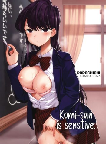 [Popochichi (Yahiro Pochi)] Komi-san wa, Binkan desu. | Komi-san is sensitive. (Komi-san wa, Komyushou desu.) [English]