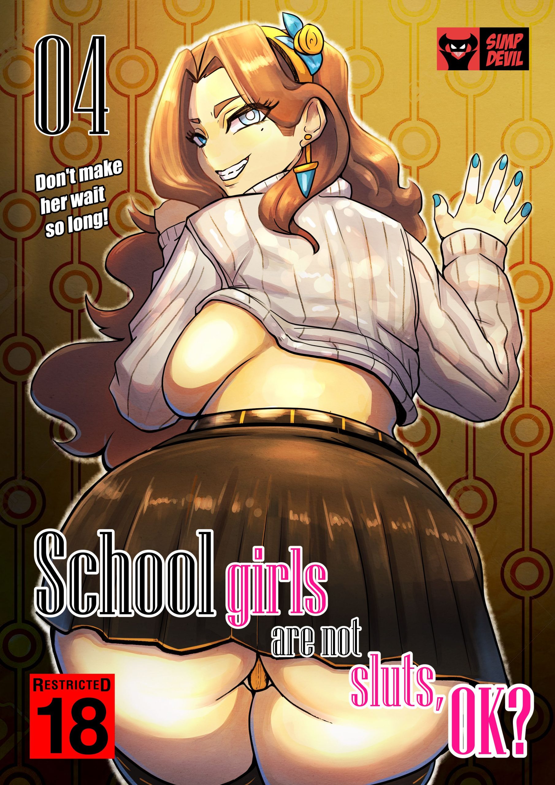 School girls are not sluts,OK?