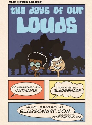 The Days Of Our Louds